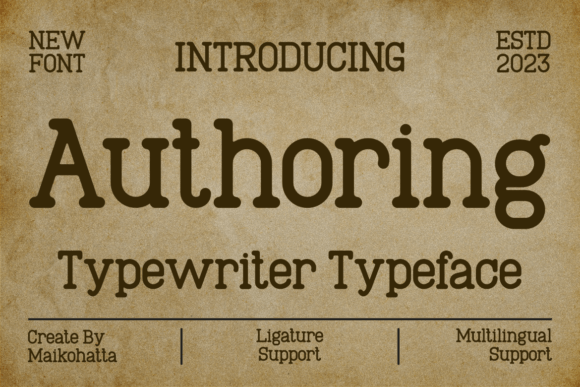 Authoring: A Typeface Blending Serif and Typewriter Charm