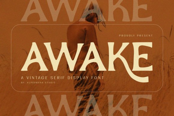 Awake: A Serif Font of Timeless Elegance and Modern Grace