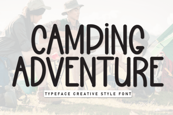 Camping Adventure: A Fun and Relaxing Display Font
