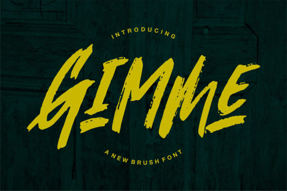 Gimmi: A Brushed Display Font for Modern Design