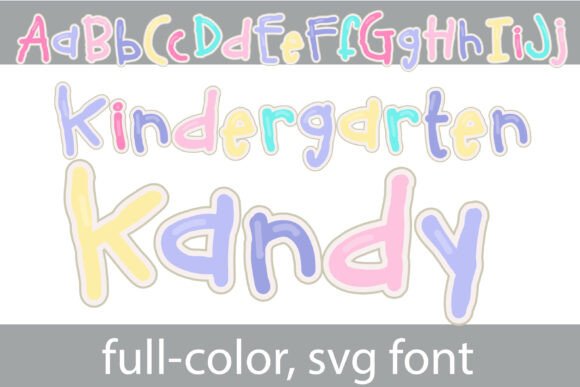 Kindergarten Kandy: A Playful Font for Creative Projects