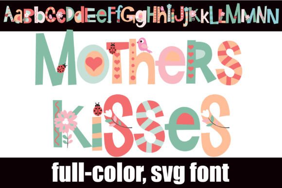 Mother's Kisses: A Whimsical, Full-Color Display Font