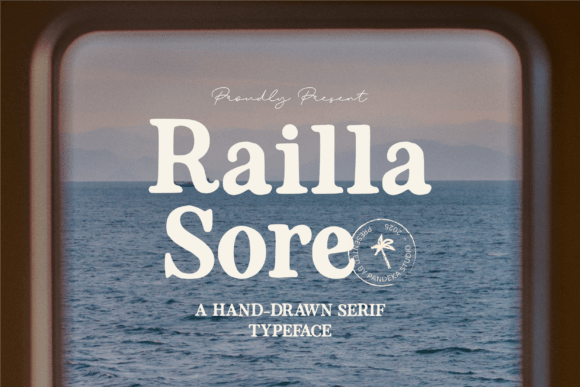 Railla Sore: Rustic Charm Meets Modern Serif Elegance