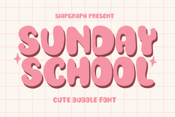 Sunday School: A Bold Retro Bubble Display Font